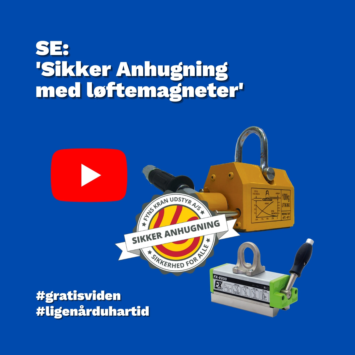Sikker anhugning løftemagneter